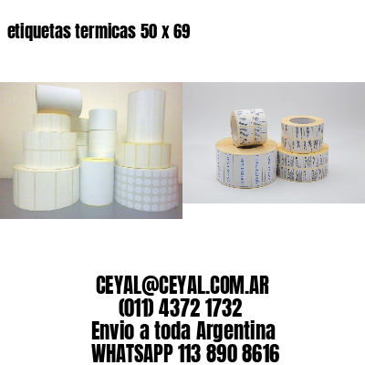 etiquetas termicas 50 x 69