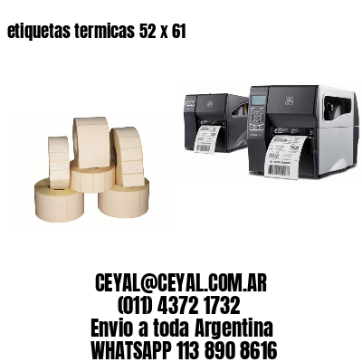 etiquetas termicas 52 x 61