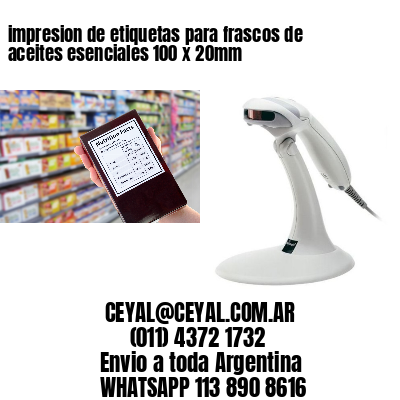 impresion de etiquetas para frascos de aceites esenciales 100 x 20mm