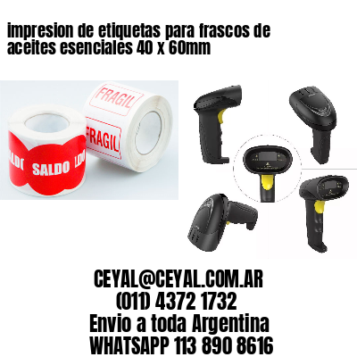 impresion de etiquetas para frascos de aceites esenciales 40 x 60mm