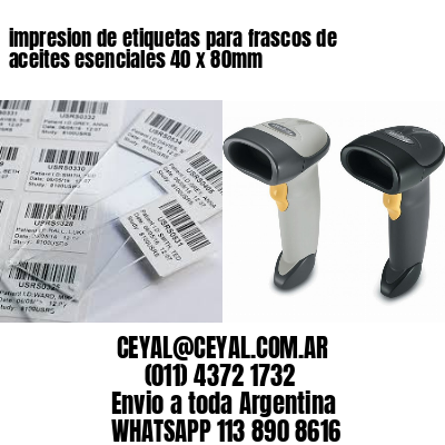 impresion de etiquetas para frascos de aceites esenciales 40 x 80mm