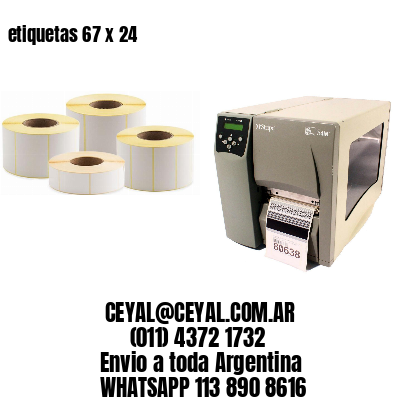 etiquetas 67 x 24