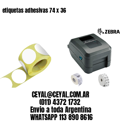 etiquetas adhesivas 74 x 36