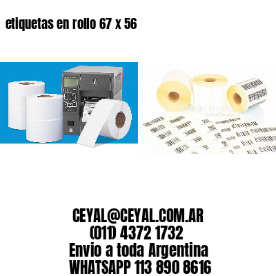 etiquetas en rollo 67 x 56