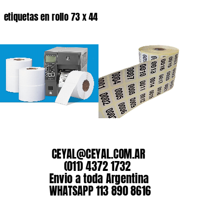 etiquetas en rollo 73 x 44