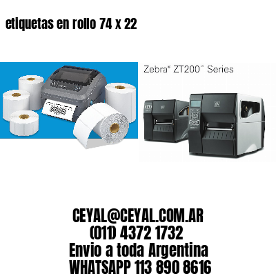 etiquetas en rollo 74 x 22