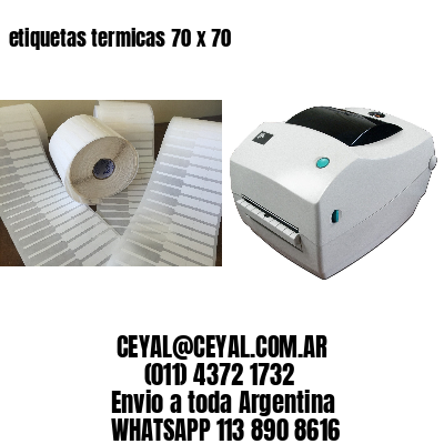 etiquetas termicas 70 x 70