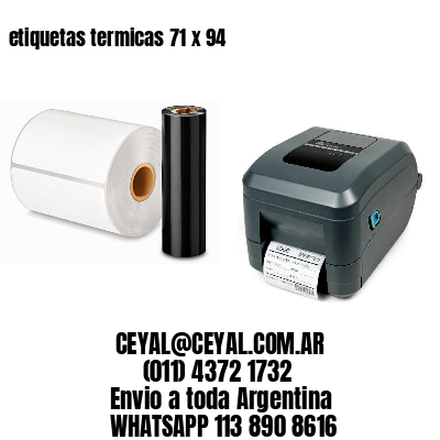 etiquetas termicas 71 x 94