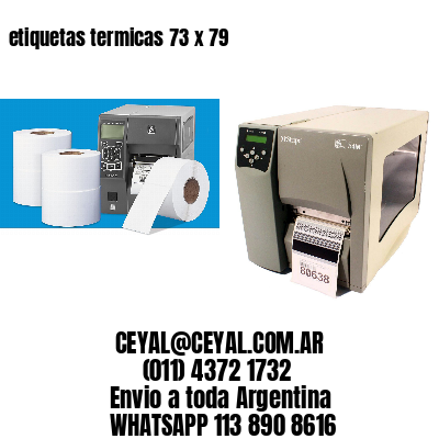 etiquetas termicas 73 x 79