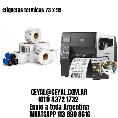 etiquetas termicas 73 x 99