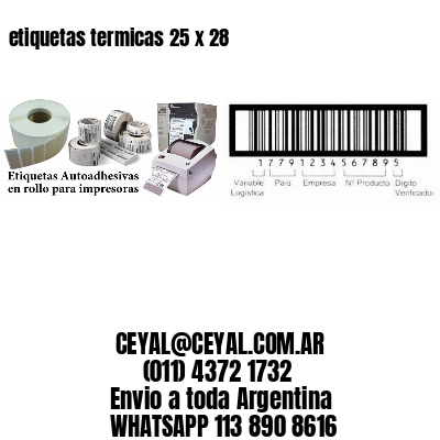 etiquetas termicas 25 x 28