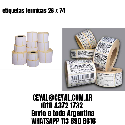 etiquetas termicas 26 x 74