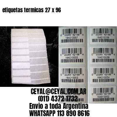 etiquetas termicas 27 x 96
