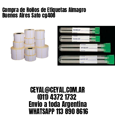 Compra de Rollos de Etiquetas Almagro  Buenos Aires Sato cg408