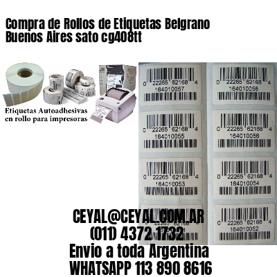 Compra de Rollos de Etiquetas Belgrano  Buenos Aires sato cg408tt