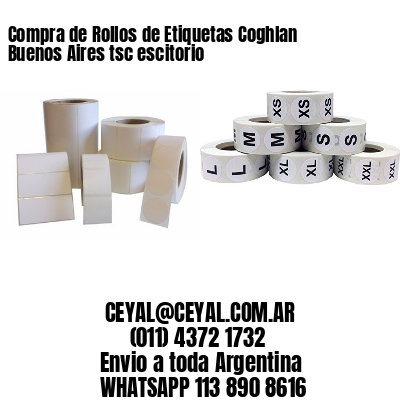 Compra de Rollos de Etiquetas Coghlan  Buenos Aires tsc escitorio