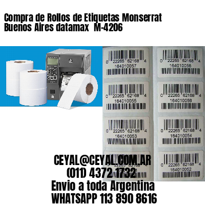 Compra de Rollos de Etiquetas Monserrat  Buenos Aires datamax  M-4206