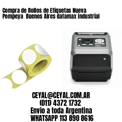 Compra de Rollos de Etiquetas Nueva Pompeya  Buenos Aires datamax industrial