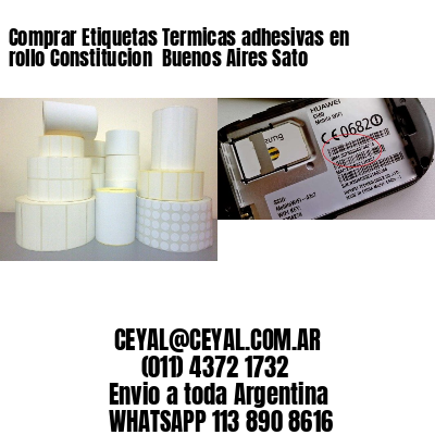 Comprar Etiquetas Termicas adhesivas en rollo Constitucion  Buenos Aires Sato
