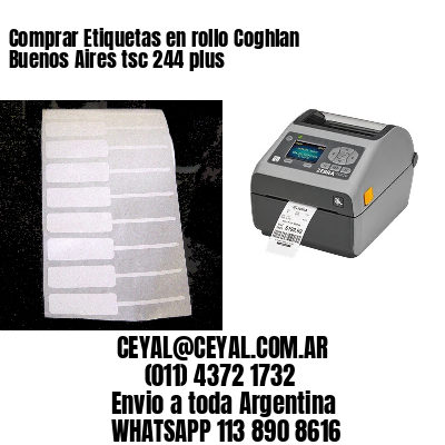 Comprar Etiquetas en rollo Coghlan  Buenos Aires tsc 244 plus