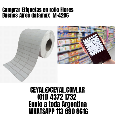 Comprar Etiquetas en rollo Flores  Buenos Aires datamax  M-4206
