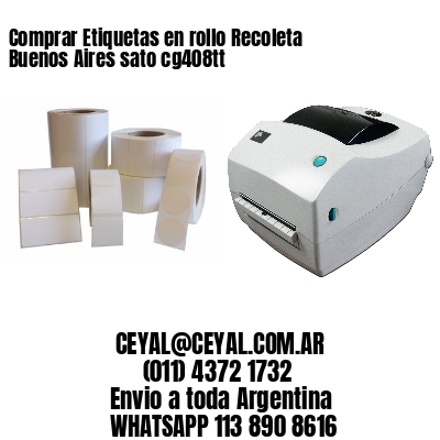 Comprar Etiquetas en rollo Recoleta  Buenos Aires sato cg408tt