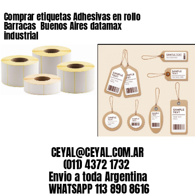 Comprar etiquetas Adhesivas en rollo Barracas  Buenos Aires datamax industrial