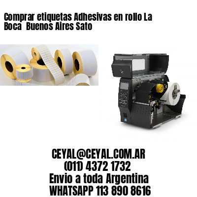 Comprar etiquetas Adhesivas en rollo La Boca  Buenos Aires Sato