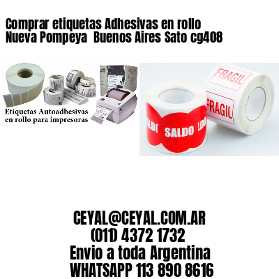 Comprar etiquetas Adhesivas en rollo Nueva Pompeya  Buenos Aires Sato cg408