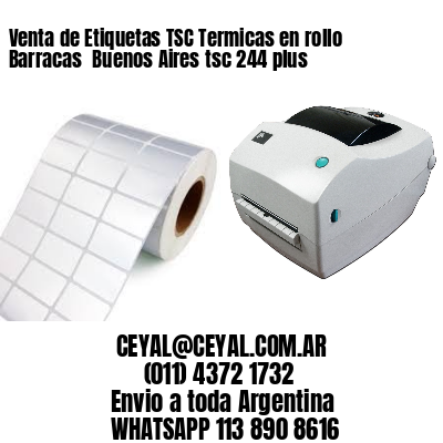 Venta de Etiquetas TSC Termicas en rollo Barracas  Buenos Aires tsc 244 plus