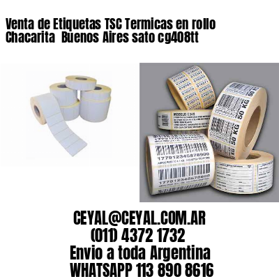 Venta de Etiquetas TSC Termicas en rollo Chacarita  Buenos Aires sato cg408tt