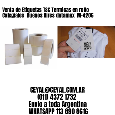 Venta de Etiquetas TSC Termicas en rollo Colegiales  Buenos Aires datamax  M-4206