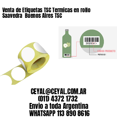 Venta de Etiquetas TSC Termicas en rollo Saavedra  Buenos Aires TSC