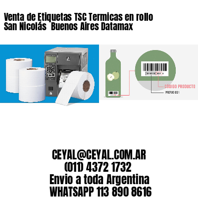 Venta de Etiquetas TSC Termicas en rollo San Nicolás  Buenos Aires Datamax
