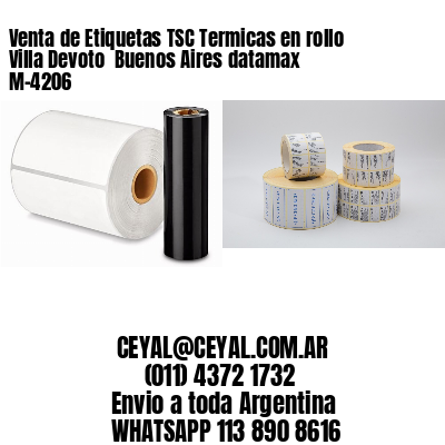 Venta de Etiquetas TSC Termicas en rollo Villa Devoto  Buenos Aires datamax  M-4206