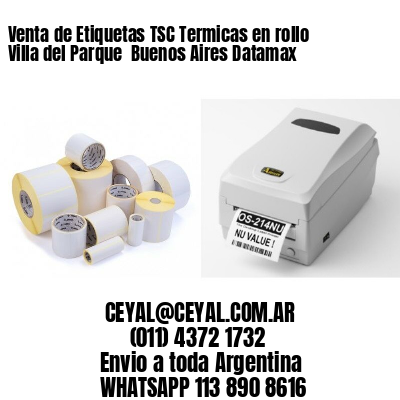 Venta de Etiquetas TSC Termicas en rollo Villa del Parque  Buenos Aires Datamax