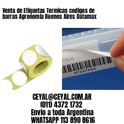 Venta de Etiquetas Termicas codigos de barras Agronomia Buenos Aires Datamax