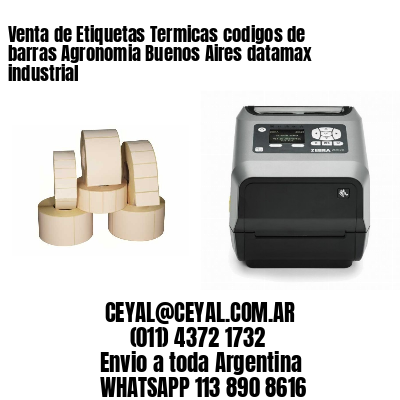 Venta de Etiquetas Termicas codigos de barras Agronomia Buenos Aires datamax industrial