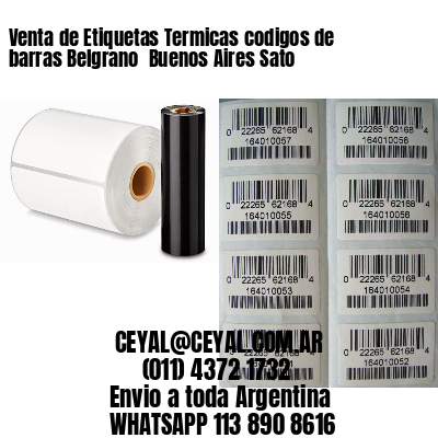 Venta de Etiquetas Termicas codigos de barras Belgrano  Buenos Aires Sato