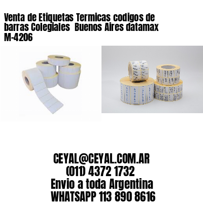 Venta de Etiquetas Termicas codigos de barras Colegiales  Buenos Aires datamax  M-4206