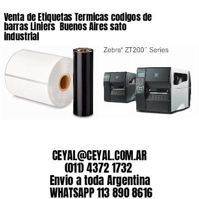 Venta de Etiquetas Termicas codigos de barras Liniers  Buenos Aires sato industrial