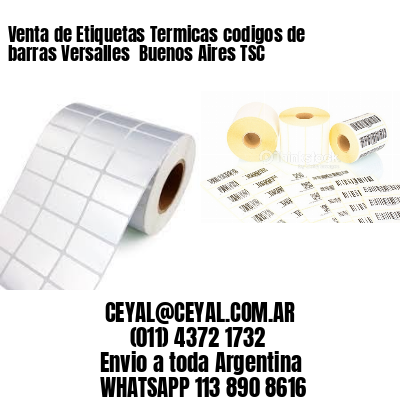 Venta de Etiquetas Termicas codigos de barras Versalles  Buenos Aires TSC
