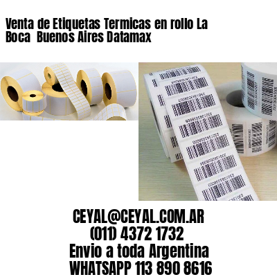 Venta de Etiquetas Termicas en rollo La Boca  Buenos Aires Datamax