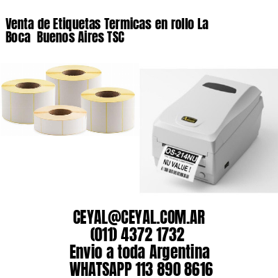Venta de Etiquetas Termicas en rollo La Boca  Buenos Aires TSC