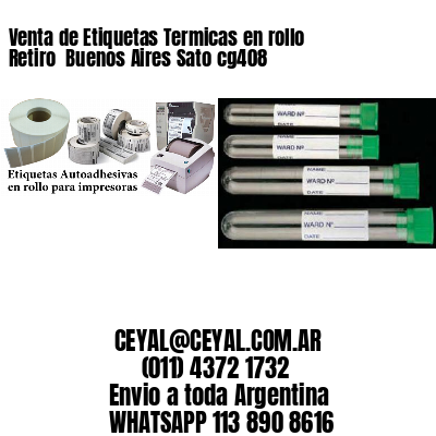 Venta de Etiquetas Termicas en rollo Retiro  Buenos Aires Sato cg408