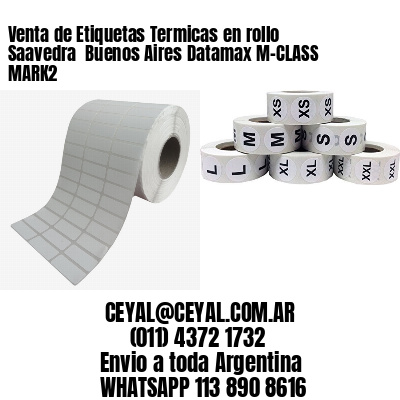 Venta de Etiquetas Termicas en rollo Saavedra  Buenos Aires Datamax M-CLASS MARK2