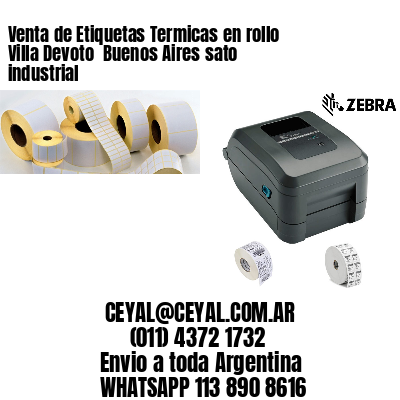 Venta de Etiquetas Termicas en rollo Villa Devoto  Buenos Aires sato industrial