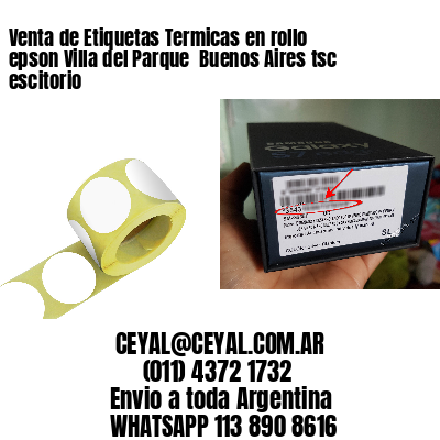 Venta de Etiquetas Termicas en rollo epson Villa del Parque  Buenos Aires tsc escitorio