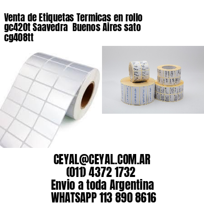 Venta de Etiquetas Termicas en rollo gc420t Saavedra  Buenos Aires sato cg408tt