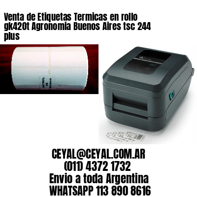 Venta de Etiquetas Termicas en rollo gk420t Agronomia Buenos Aires tsc 244 plus